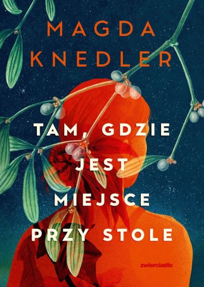 Tam, gdzie jest miejsce przy stole - ebook Magda Knedler